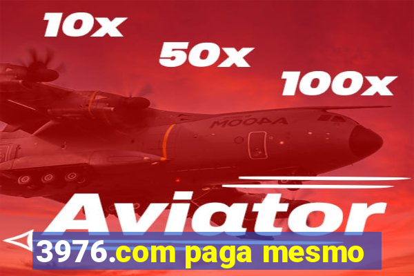 3976.com paga mesmo